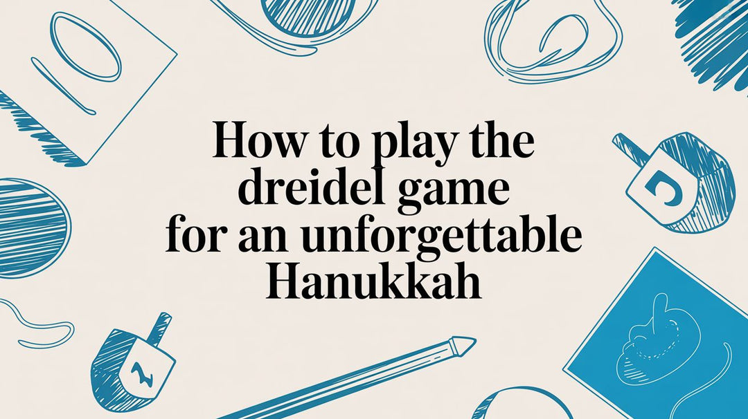 How to Play the Dreidel Game for an Unforgettable Hanukkah