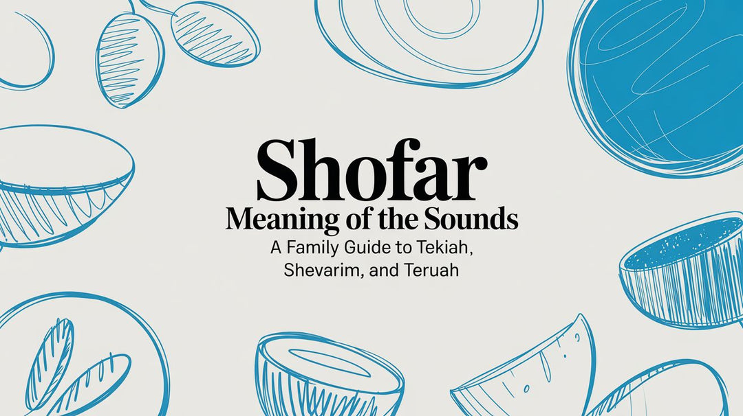 Shofar meaning of the sounds: A Family Guide to Tekiah, Shevarim, and Teruah